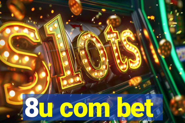 8u com bet